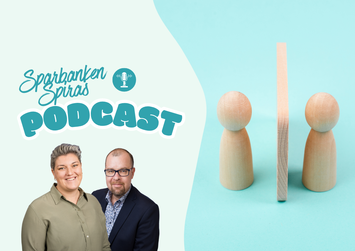 Sparbanken Spiras podcast - Om vi delar på oss
