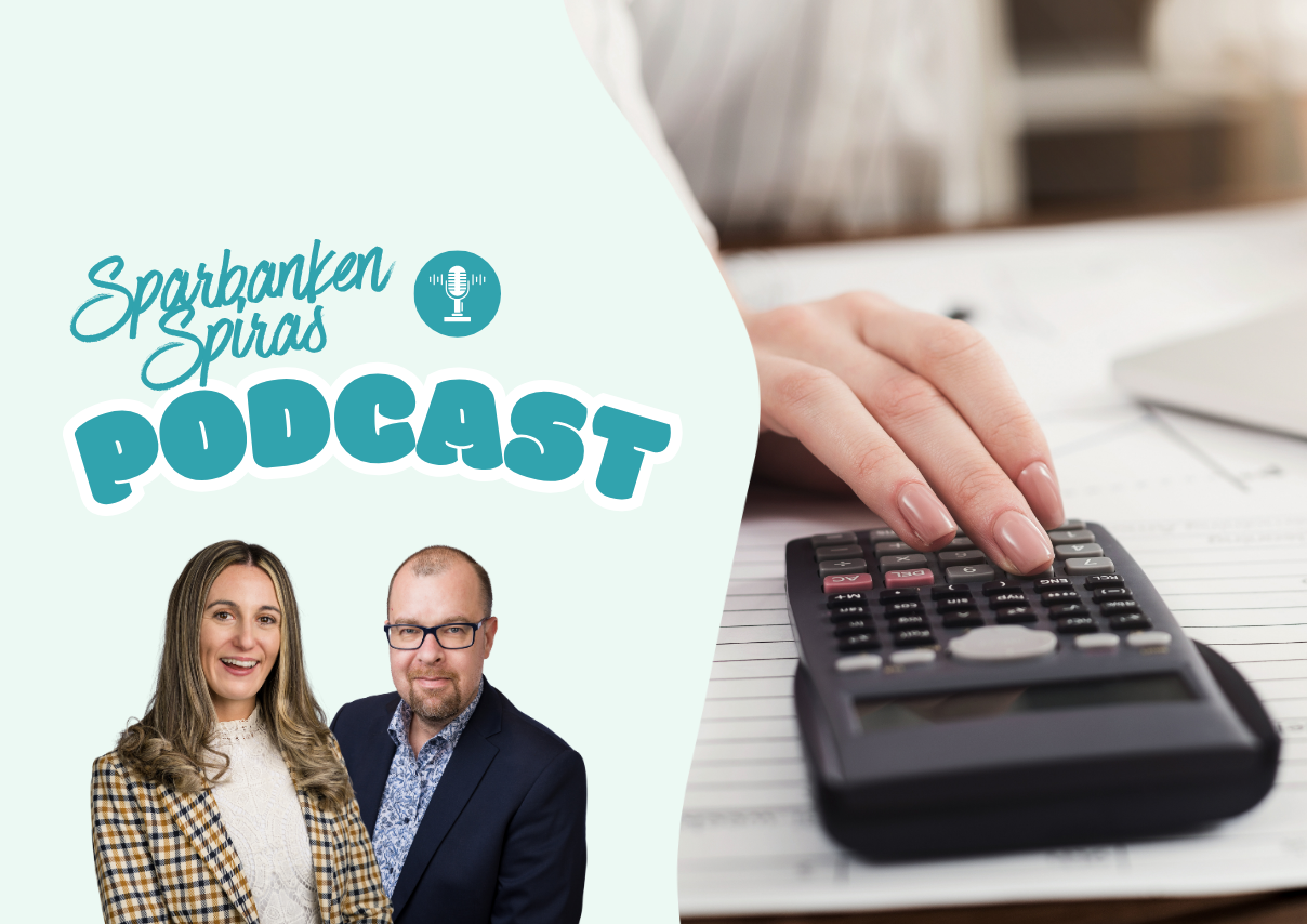 Sparbanken Spiras podcast - Räcker pengarna?